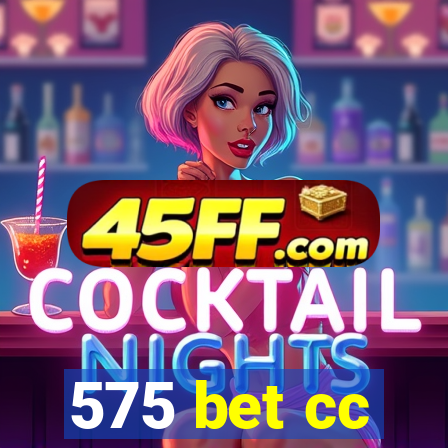 575 bet cc